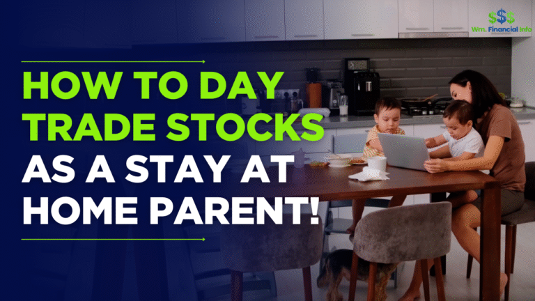 How to Day Trade Stocks as a Stay-at-Home Parent